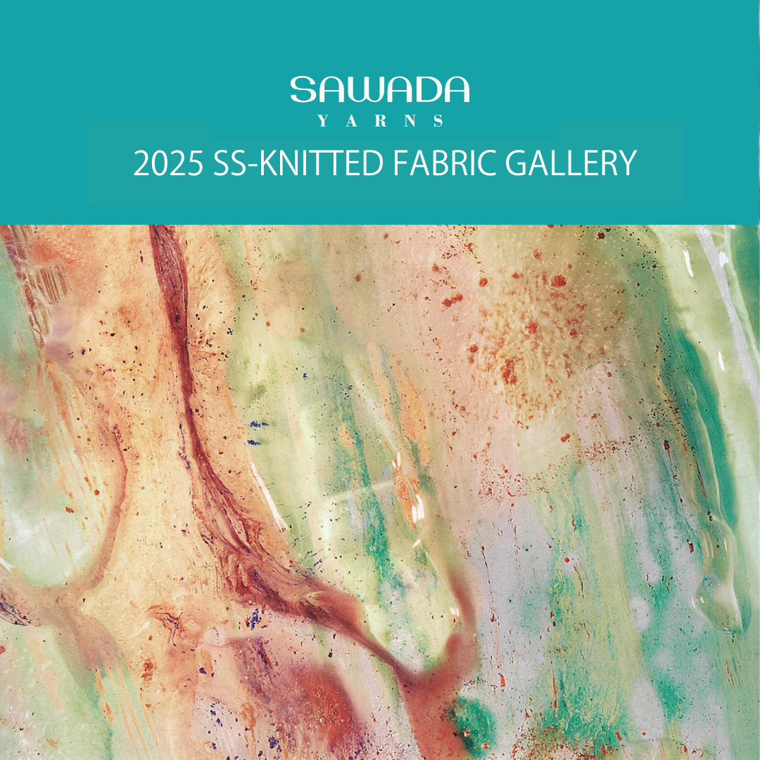 SAWADA YARN 2025SS編地ギャラリー